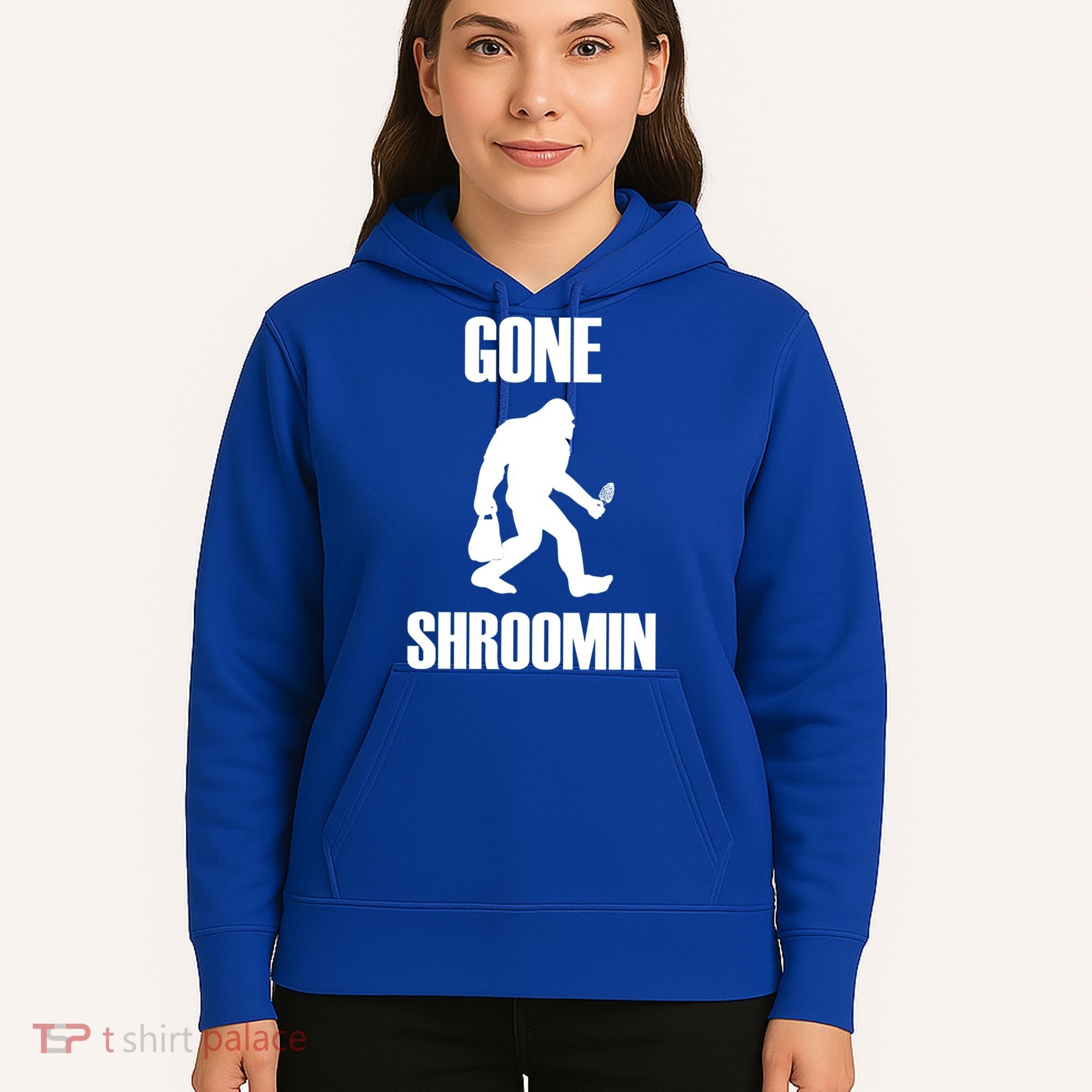 Gone Shroomin Funny Sasquatch Morel Mushroom Hunter Foraging Gift Hoodie