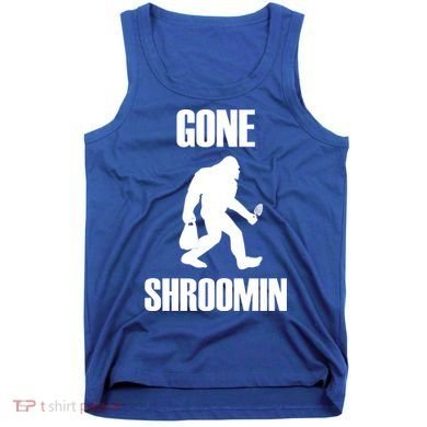 Gone Shroomin Funny Sasquatch Morel Mushroom Hunter Foraging Gift Tank Top