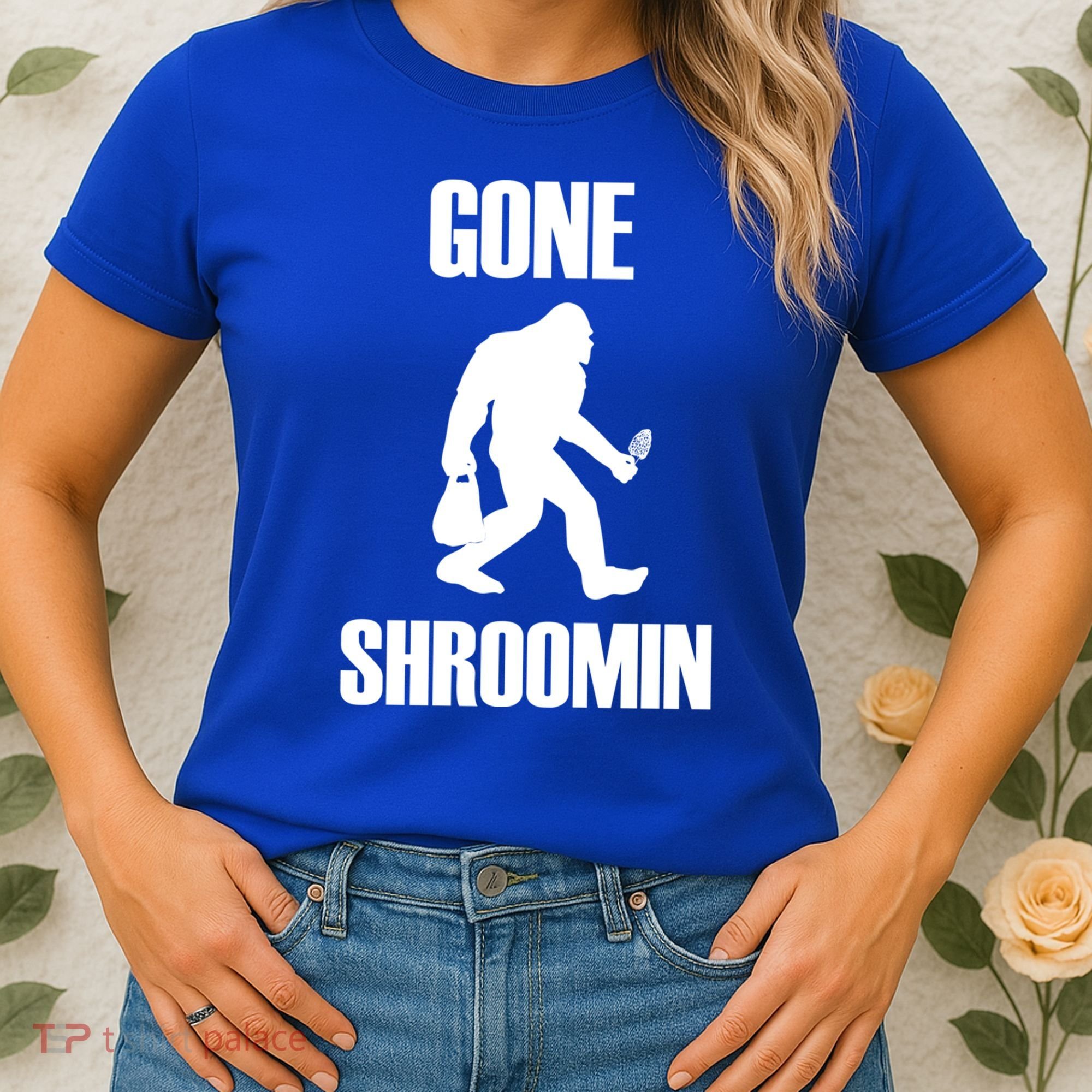Gone Shroomin Funny Sasquatch Morel Mushroom Hunter Foraging Gift Women's T-Shirt
