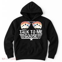 Goose Shirts Fourth Of July Talk To Me Goose Hoodie thumb 0