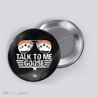 Goose Shirts Fourth Of July Talk To Me Goose Button thumb 0