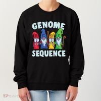 Genome Sequence Funny Gnome Biology Physics Science Pun Women's Sweatshirt thumb 0