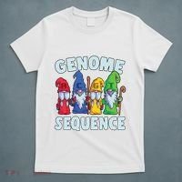 Genome Sequence Funny Gnome Biology Physics Science Pun T-Shirt thumb 5