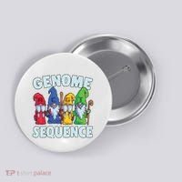 Genome Sequence Funny Gnome Biology Physics Science Pun Button thumb 0