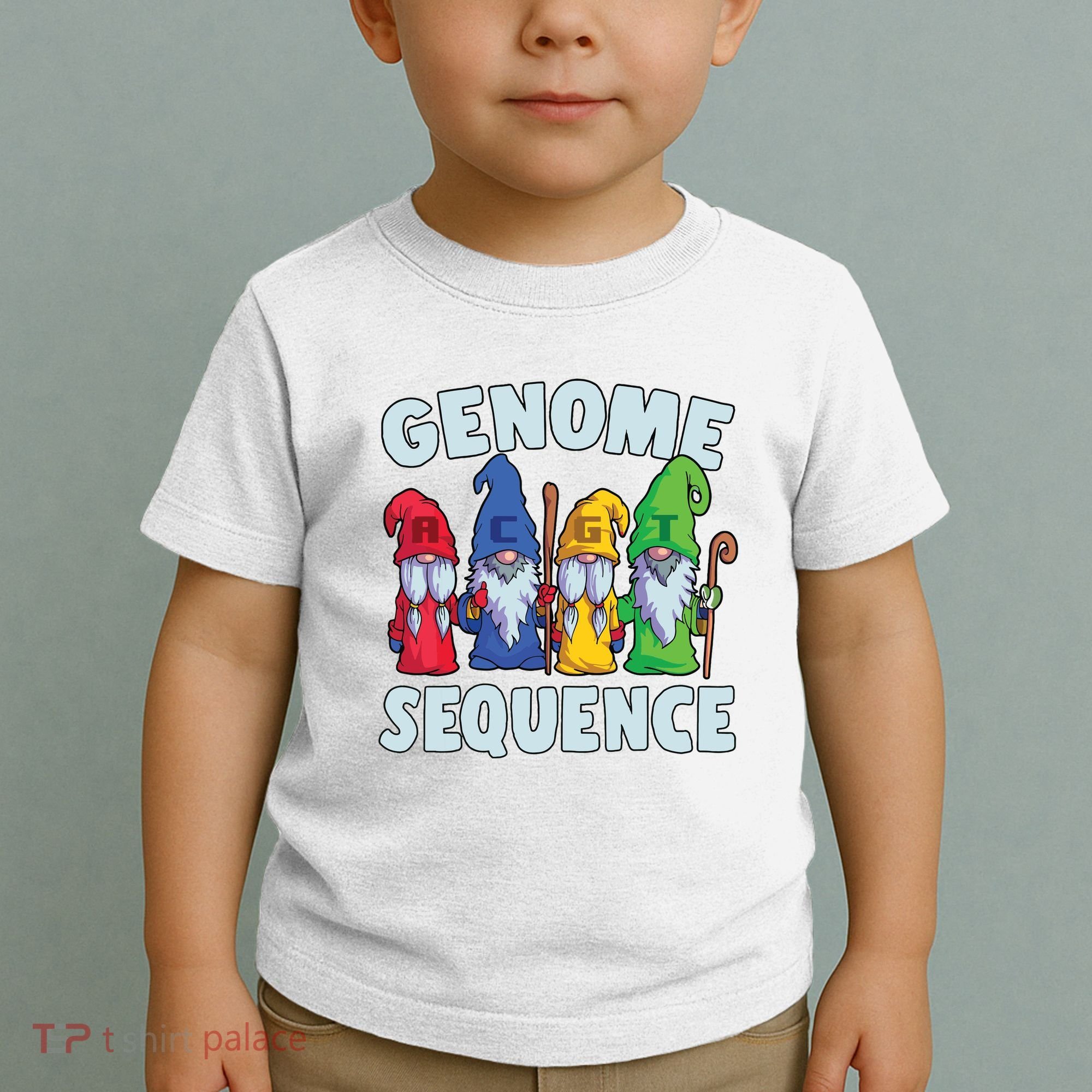 Genome Sequence Funny Gnome Biology Physics Science Pun Toddler T-Shirt