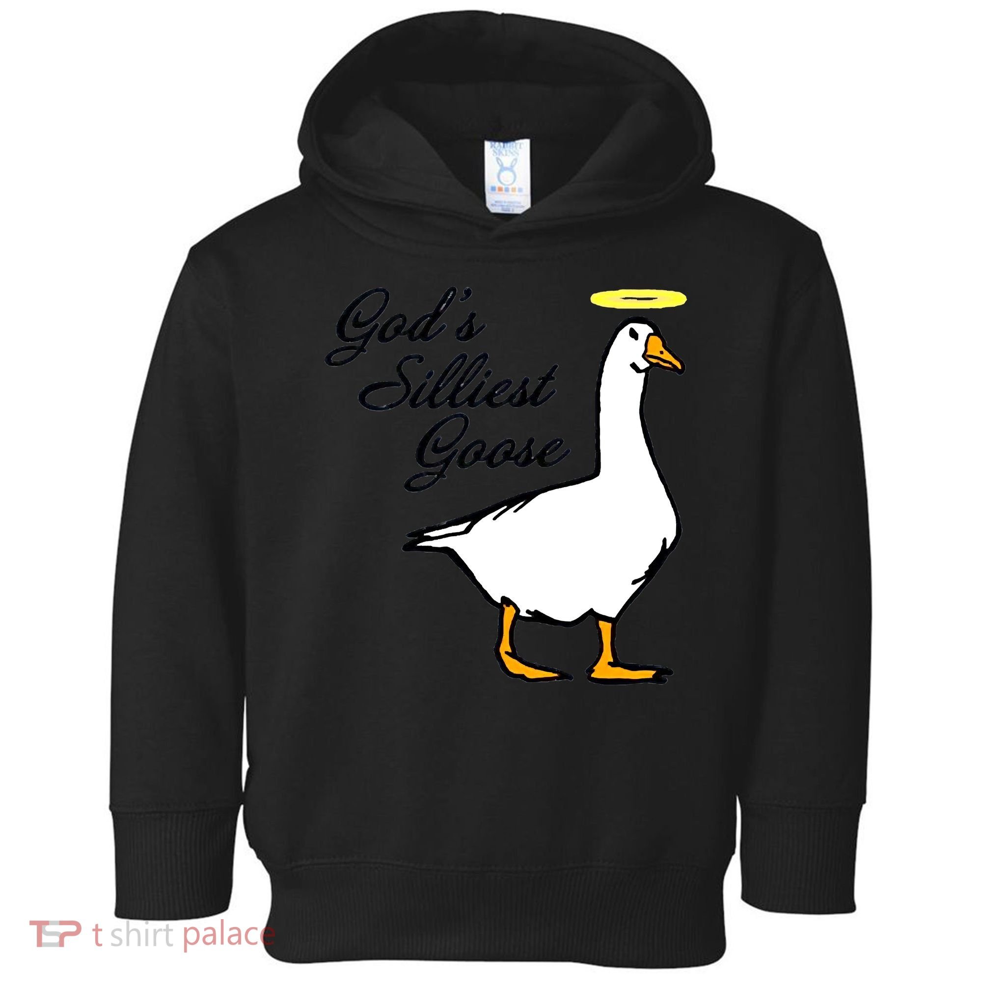 God's Silliest Goose Toddler Hoodie