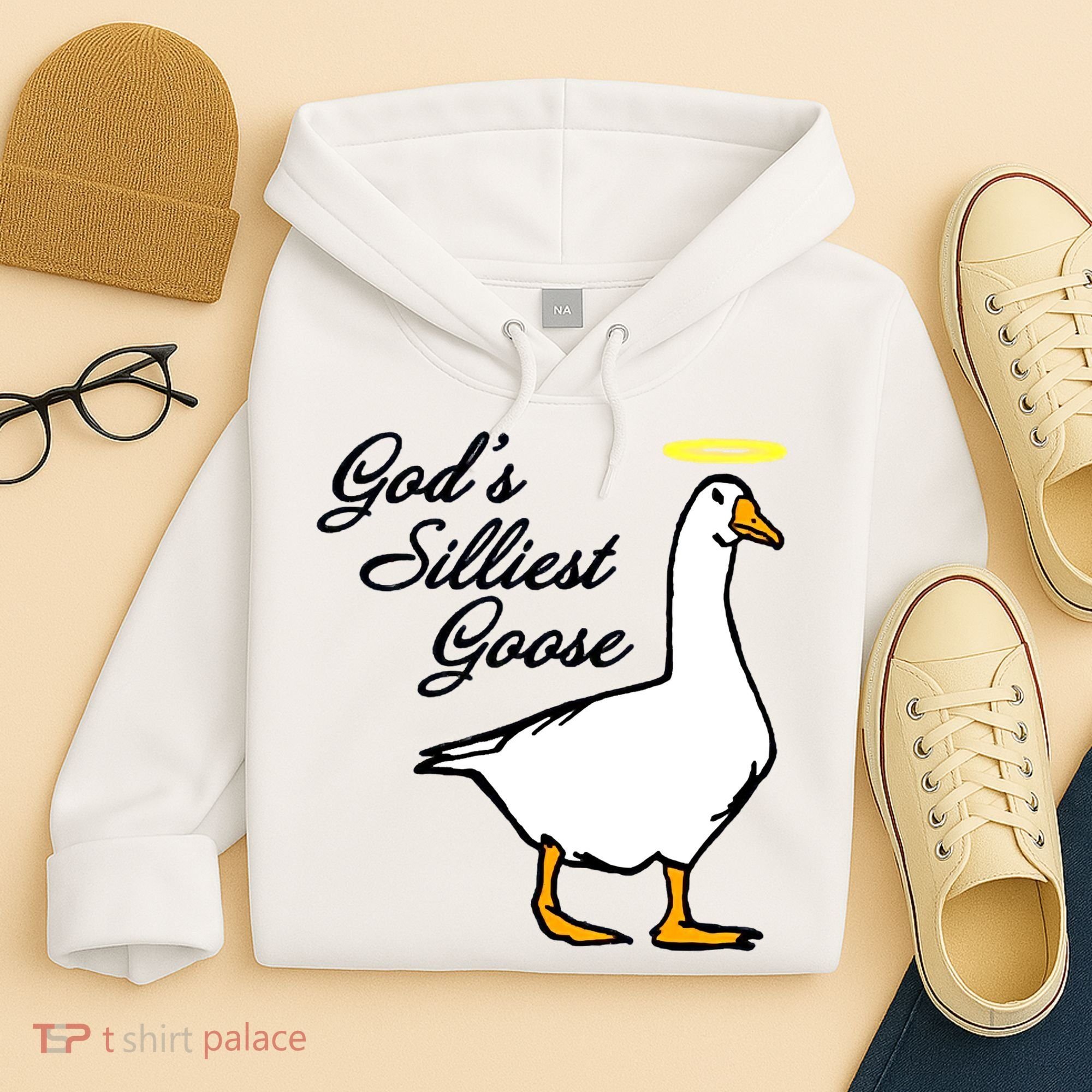 God's Silliest Goose Hoodie