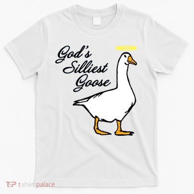 God's Silliest Goose T-Shirt