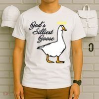 God's Silliest Goose T-Shirt thumb 6