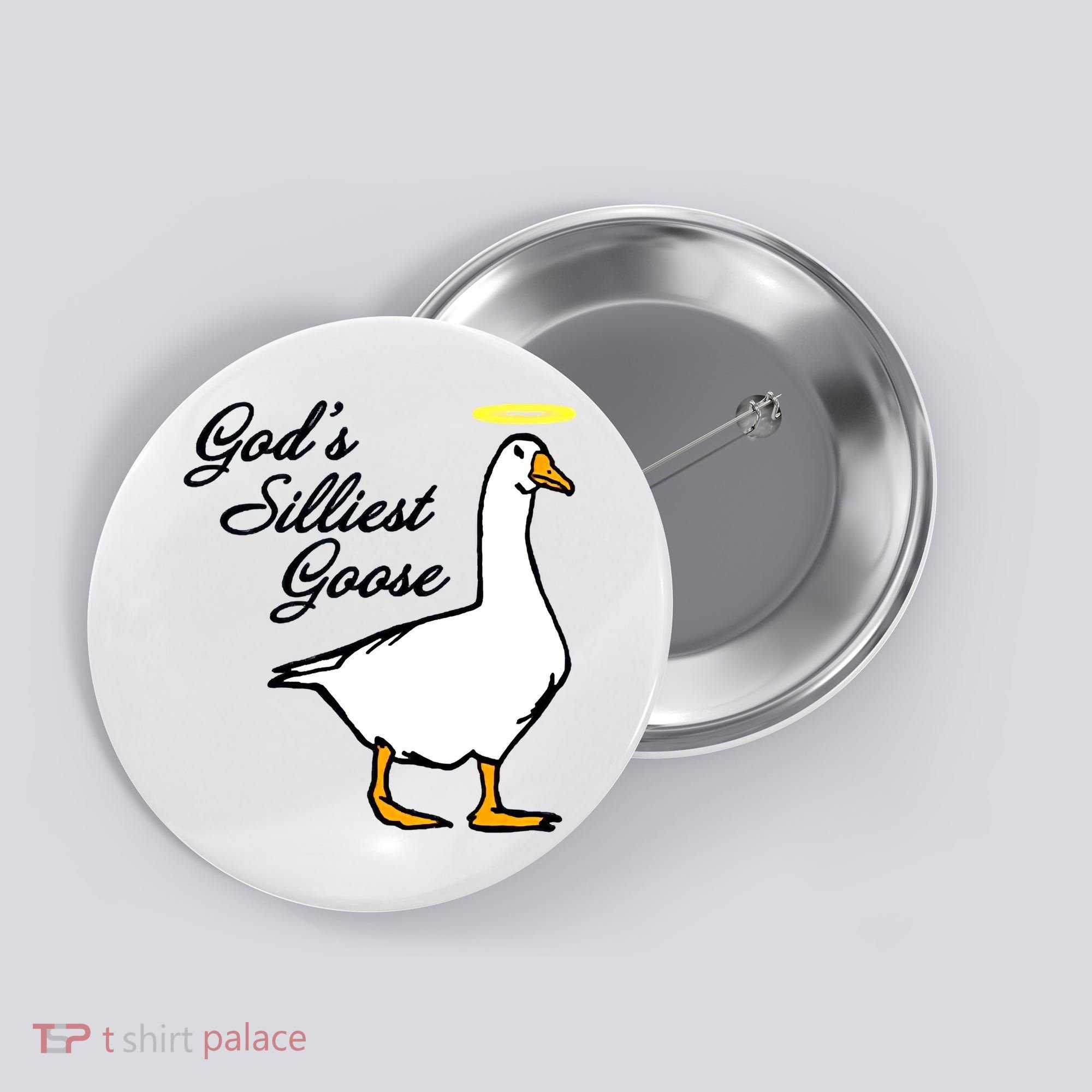 God's Silliest Goose Button