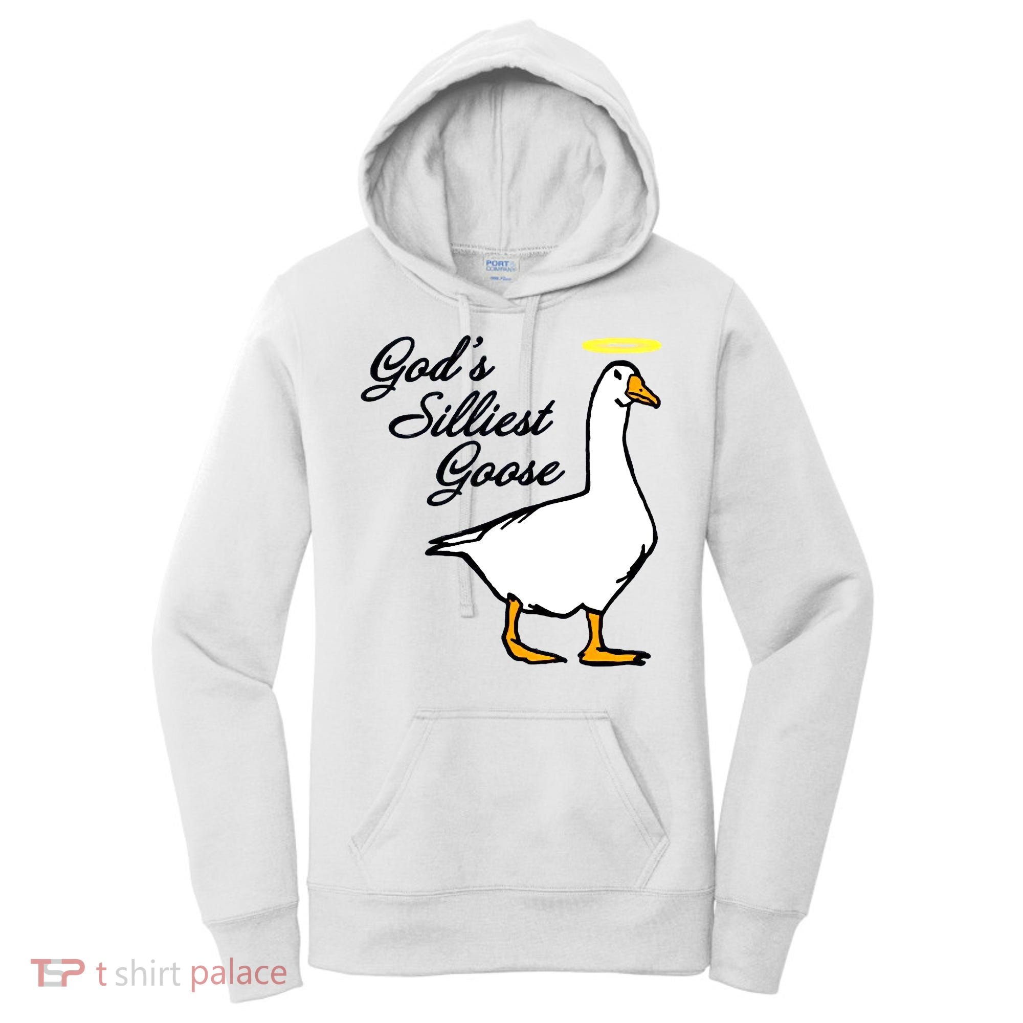 God's Silliest Goose Women's Hoodie