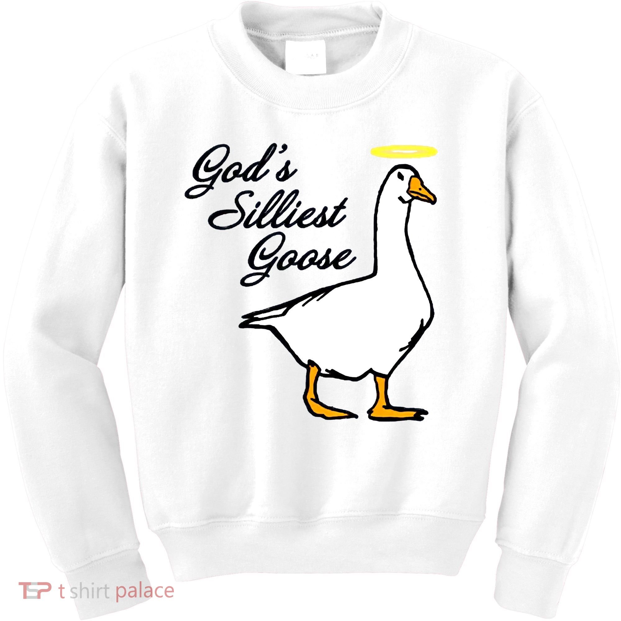 God's Silliest Goose Kids Sweatshirt