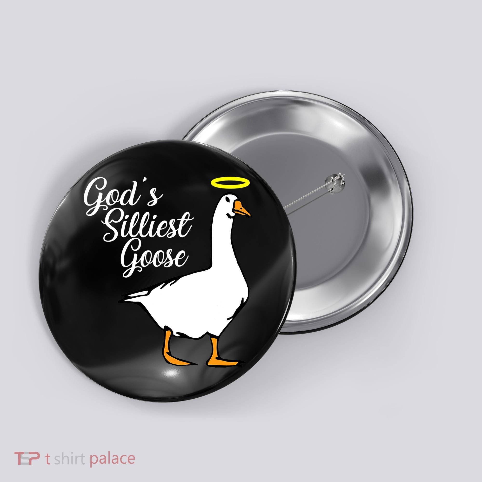 God's Silliest Goose Button