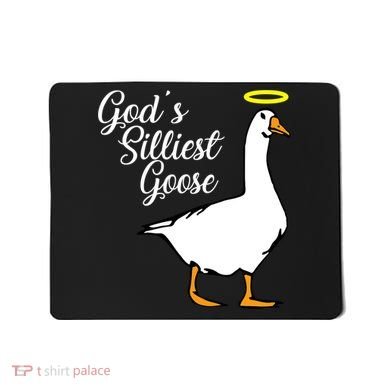 God's Silliest Goose Mousepad