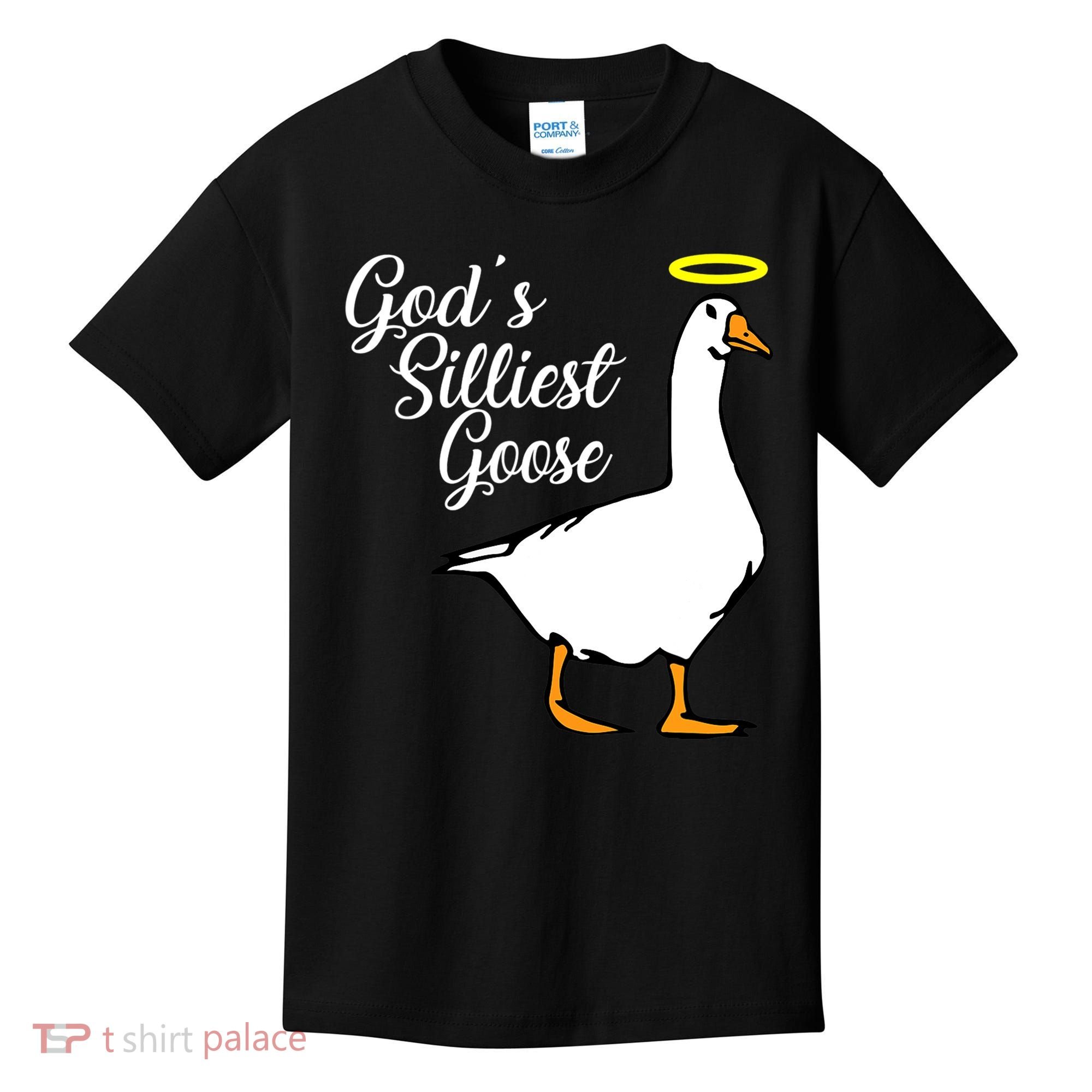 God's Silliest Goose Kids T-Shirt