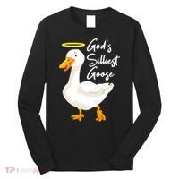 Gods Silliest Goose Long Sleeve Shirt thumb 0