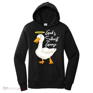 Gods Silliest Goose Women's Hoodie