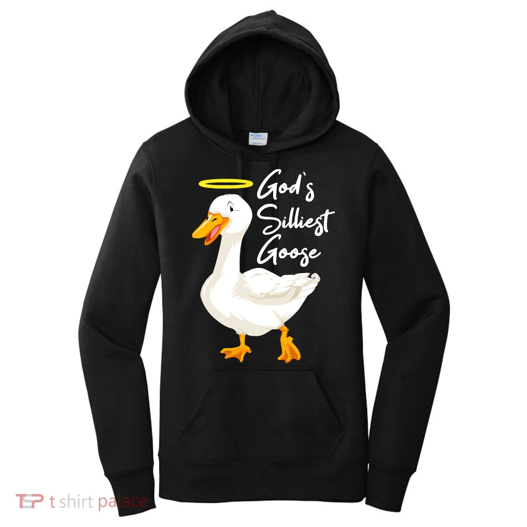 Gods Silliest Goose Women's Hoodie