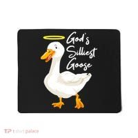 Gods Silliest Goose Mousepad thumb 0