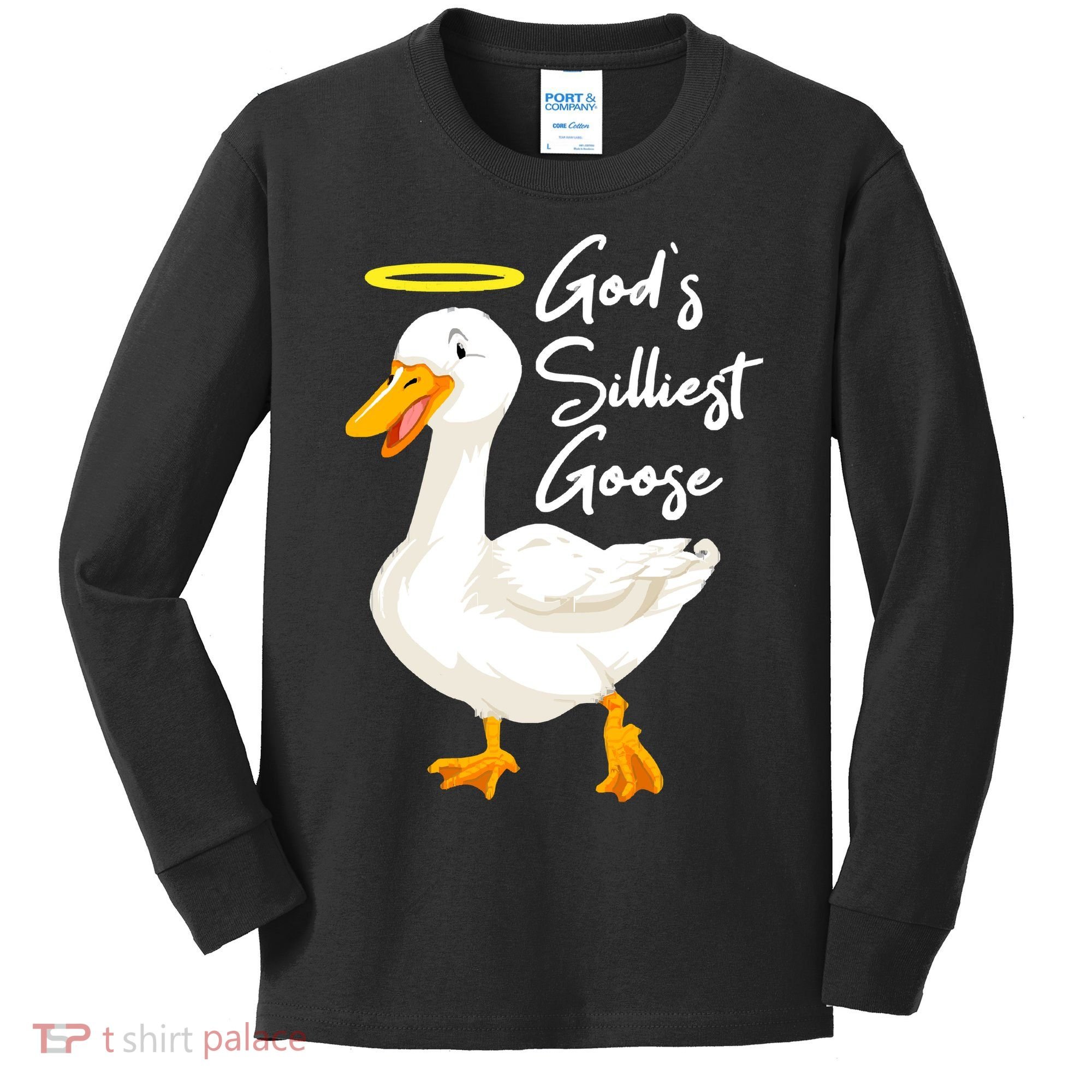 Gods Silliest Goose Kids Long Sleeve Shirt