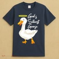Gods Silliest Goose T-Shirt thumb 4