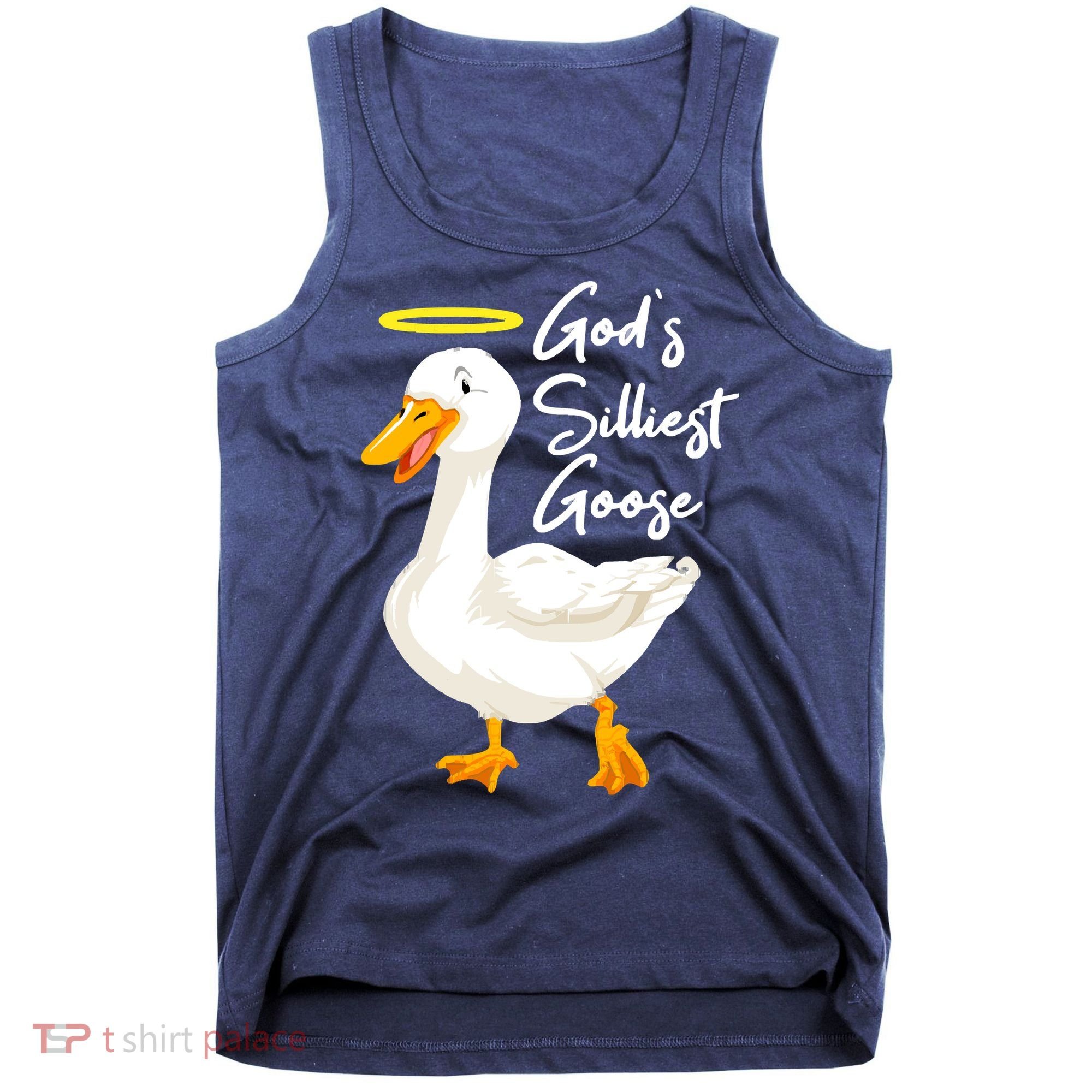 Gods Silliest Goose Tank Top