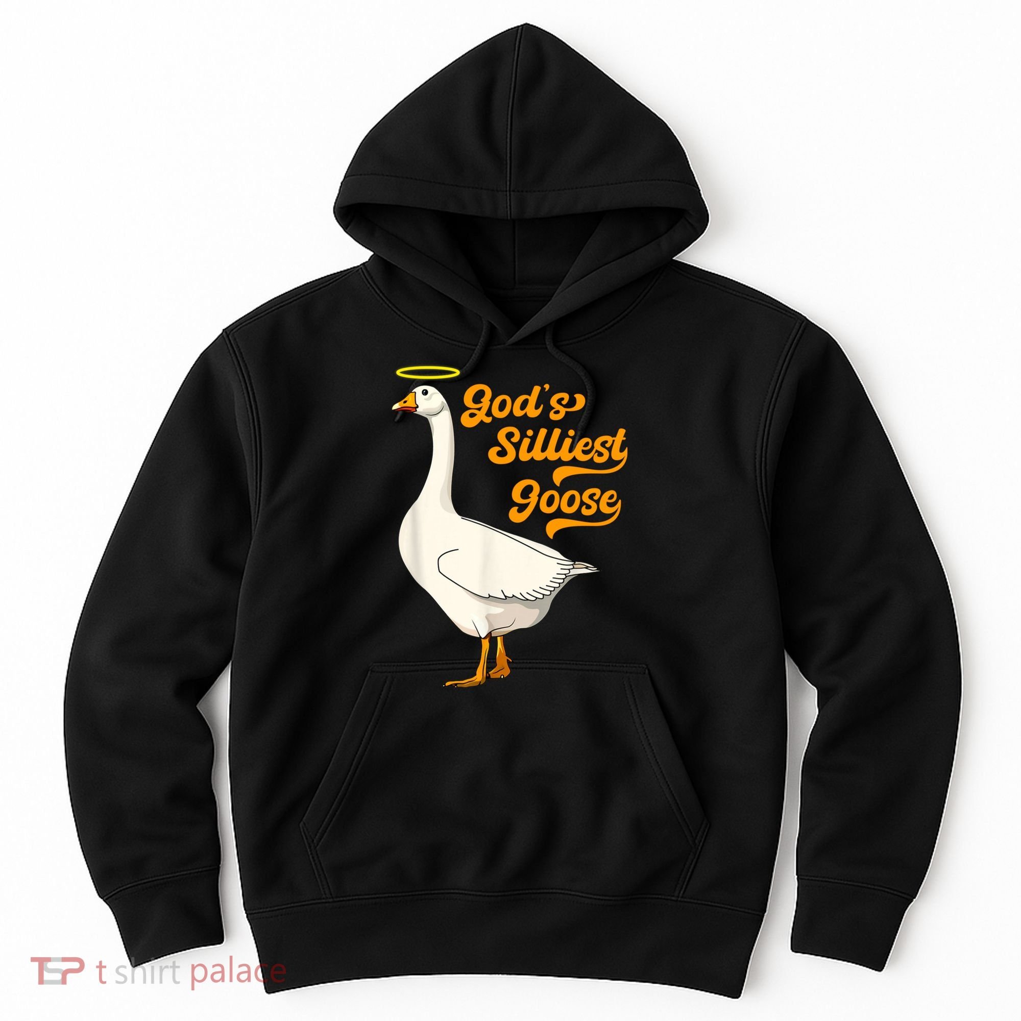 God's Silliest Goose Funny Hoodie