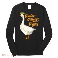 God's Silliest Goose Funny Long Sleeve Shirt thumb 0