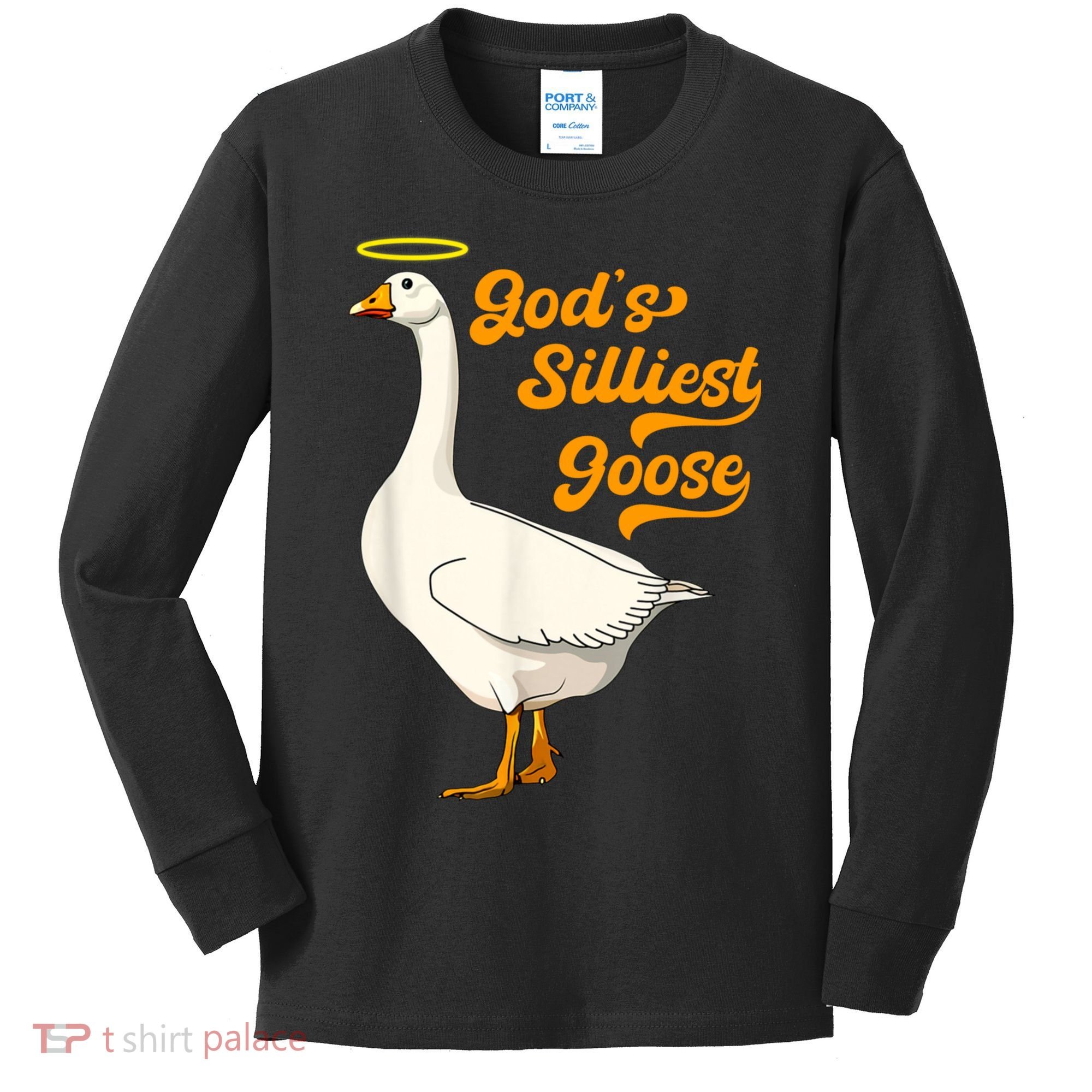God's Silliest Goose Funny Kids Long Sleeve Shirt