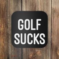 Golf Sucks Coaster thumb 0