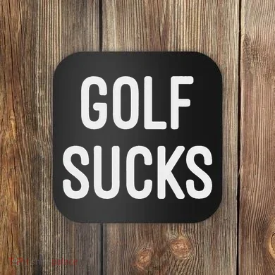 Golf Sucks Coaster