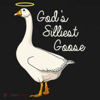 GodS Silliest Goose T GodS Silliest Goose Duck T-Shirt thumb 7