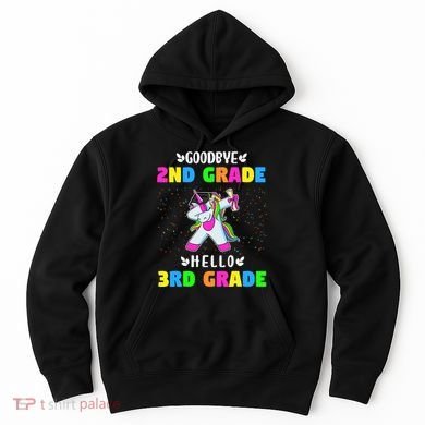 Goodbye Second Grade Hello Third Grade Hoodie