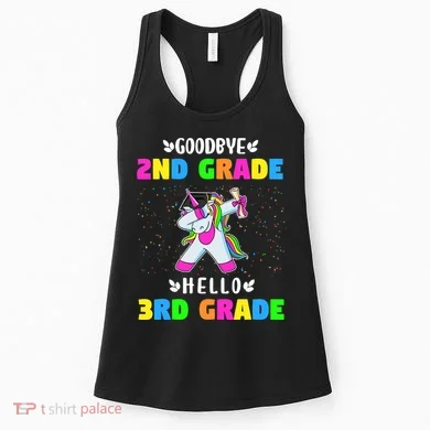 Goodbye Second Grade Hello Third Grade Women's Tank Top