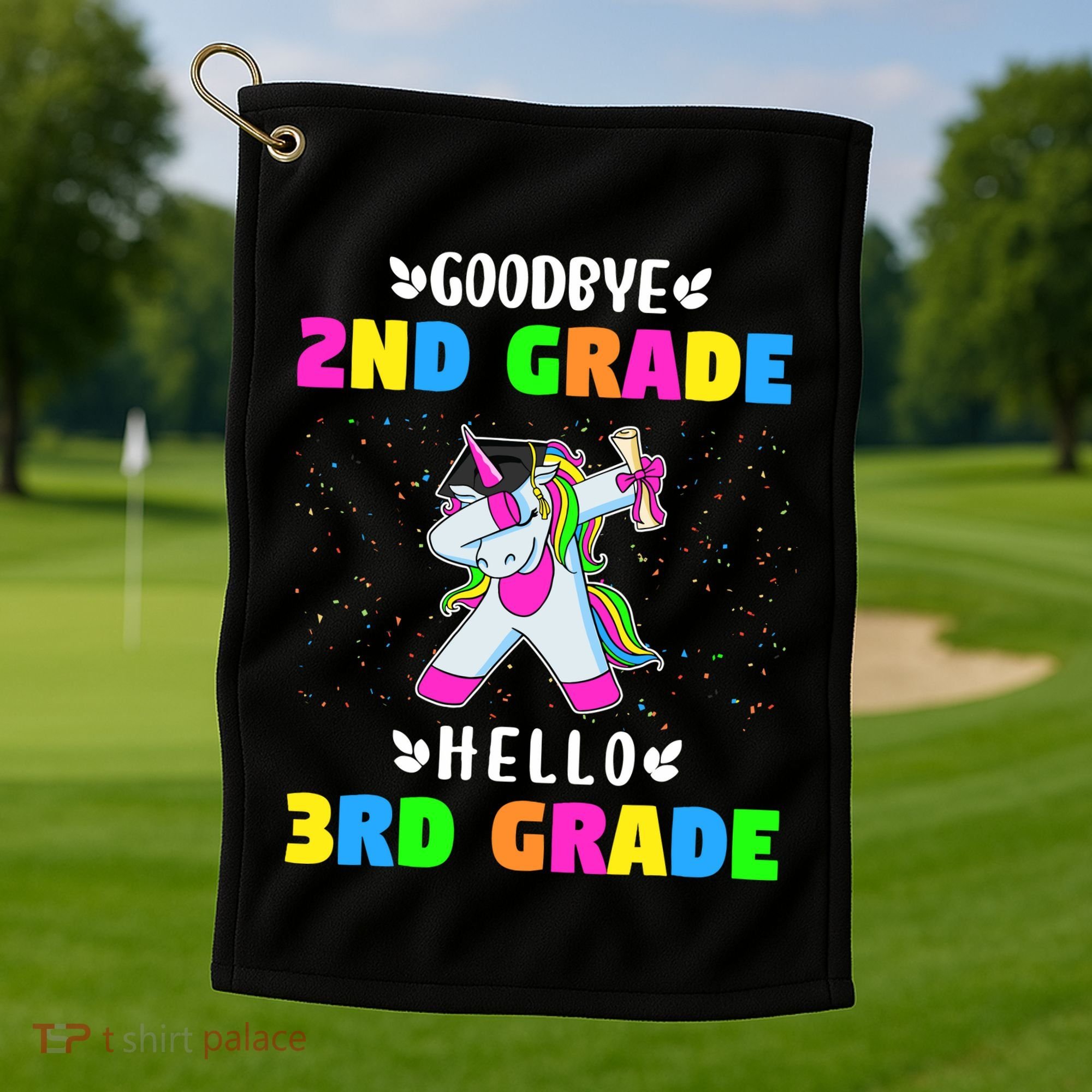 Goodbye Second Grade Hello Third Grade Golf Towel