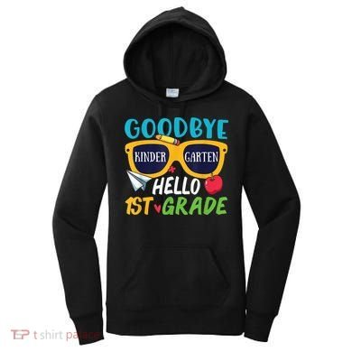 Graduation Shirt Goodbye Kindergarten Hello 1st Grade School Women's Hoodie