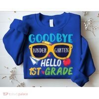 Graduation Shirt Goodbye Kindergarten Hello 1st Grade School Sweatshirt thumb 2