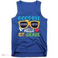 Graduation Shirt Goodbye Kindergarten Hello 1st Grade School Tank Top thumb 0