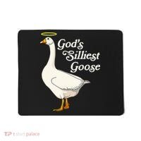 God's Silliest Goose God's Silliest Goose Duck Funny Mousepad thumb 0