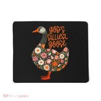 GodS Silliest Goose Apparel Mousepad thumb 0