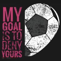 Goalkeeper Soccer Goalie I My Goal Is To Deny Yours Gift Women's Hoodie thumb 2