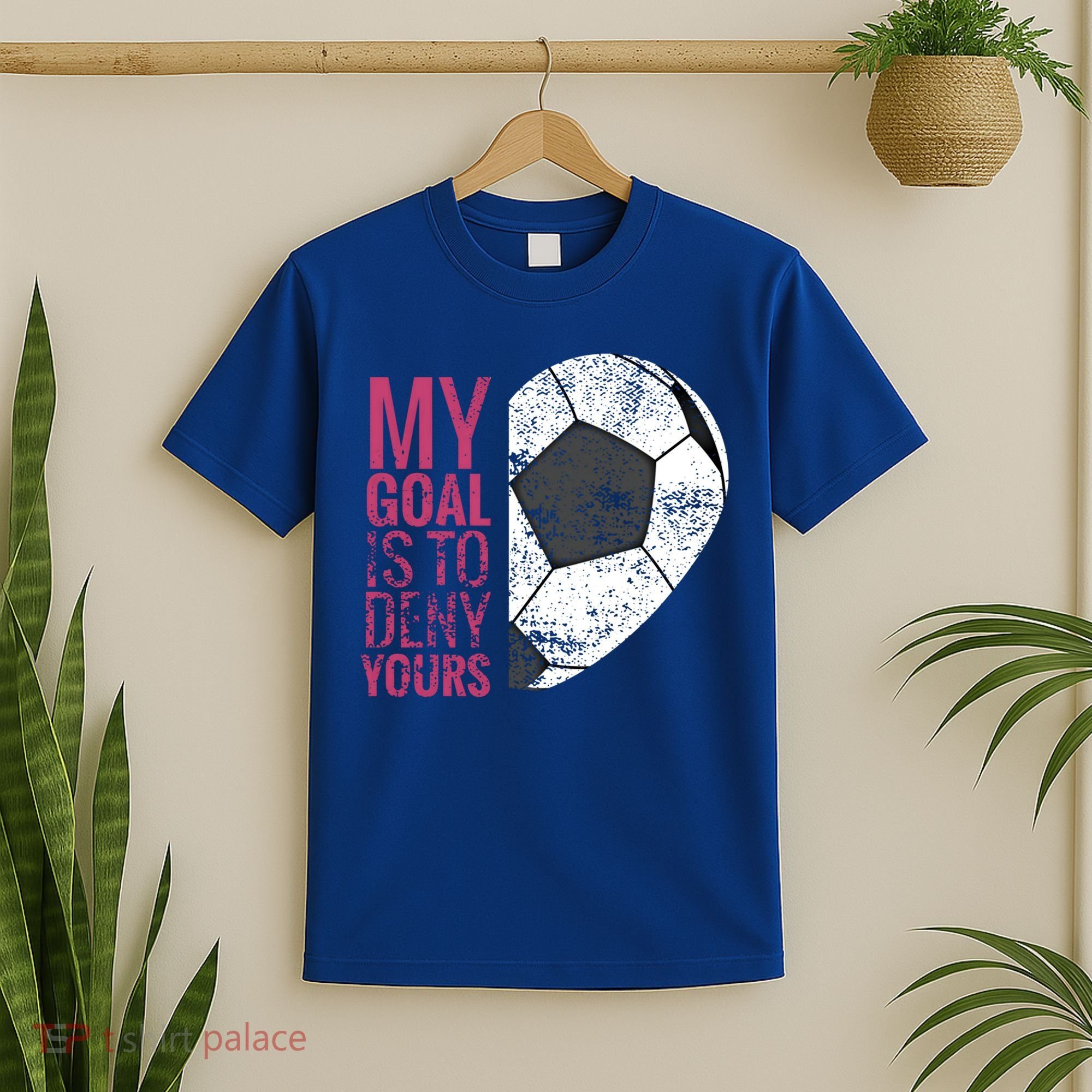 Goalkeeper Soccer Goalie I My Goal Is To Deny Yours Gift T-Shirt