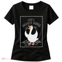 GodS Silliest Goose Women's T-Shirt thumb 0