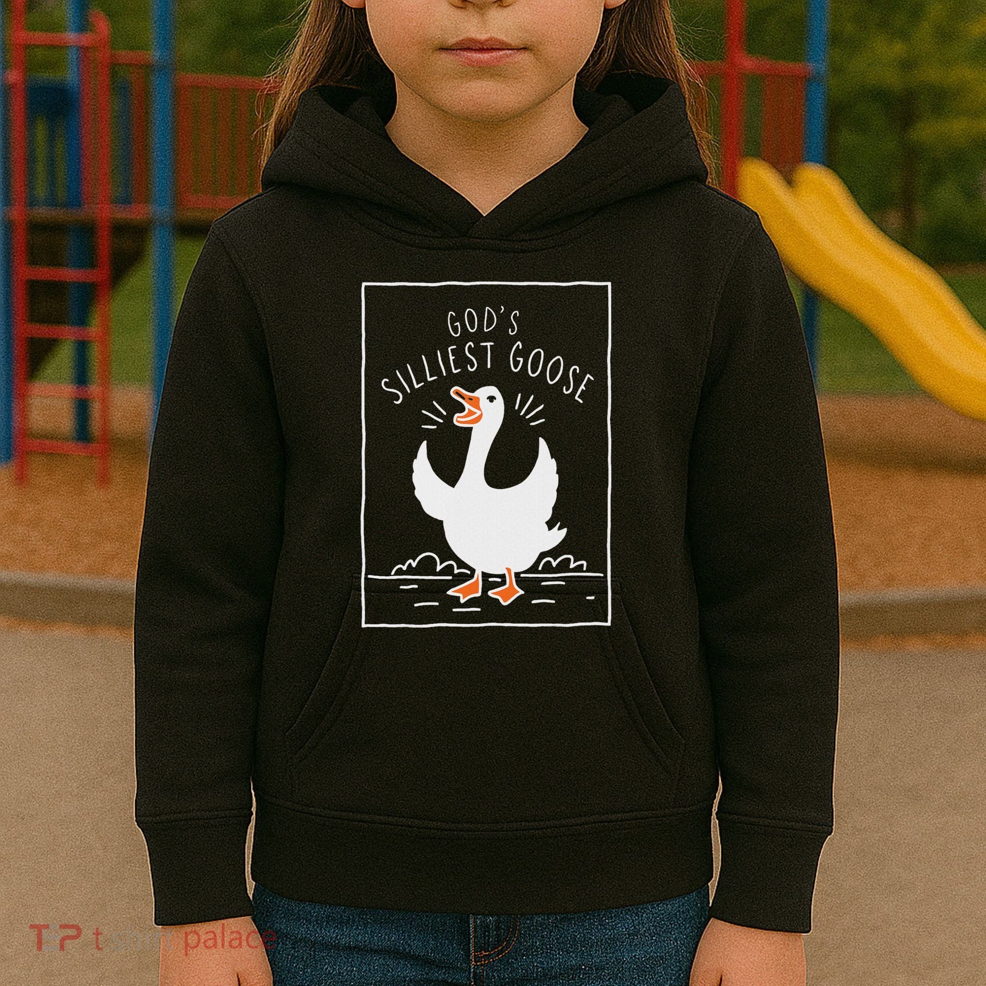 GodS Silliest Goose Kids Hoodie