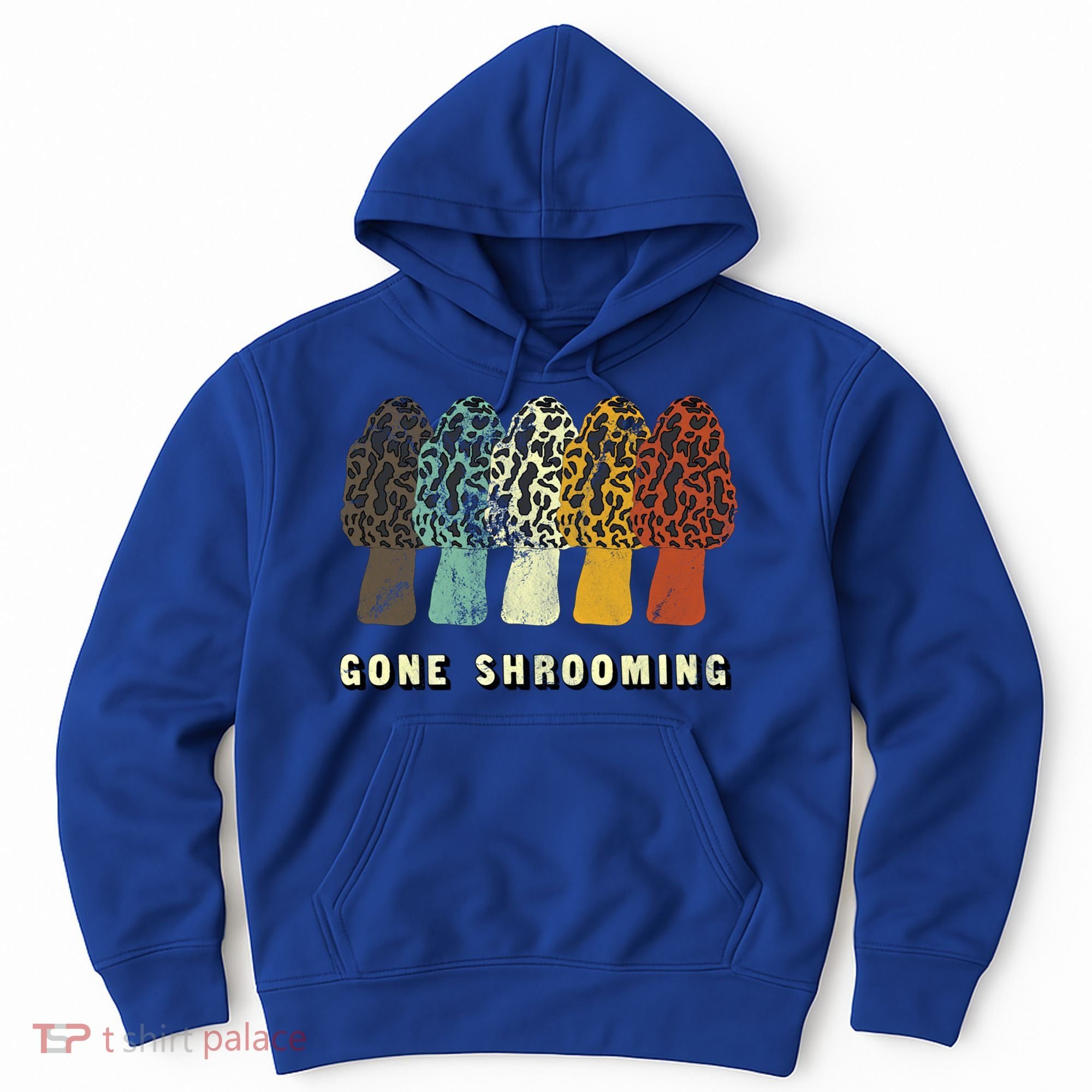 Gone Shrooming Gift Fun Mushroom Hunters Gift Hoodie