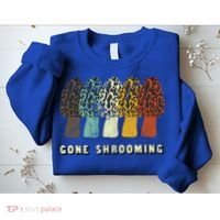 Gone Shrooming Gift Fun Mushroom Hunters Gift Sweatshirt thumb 2
