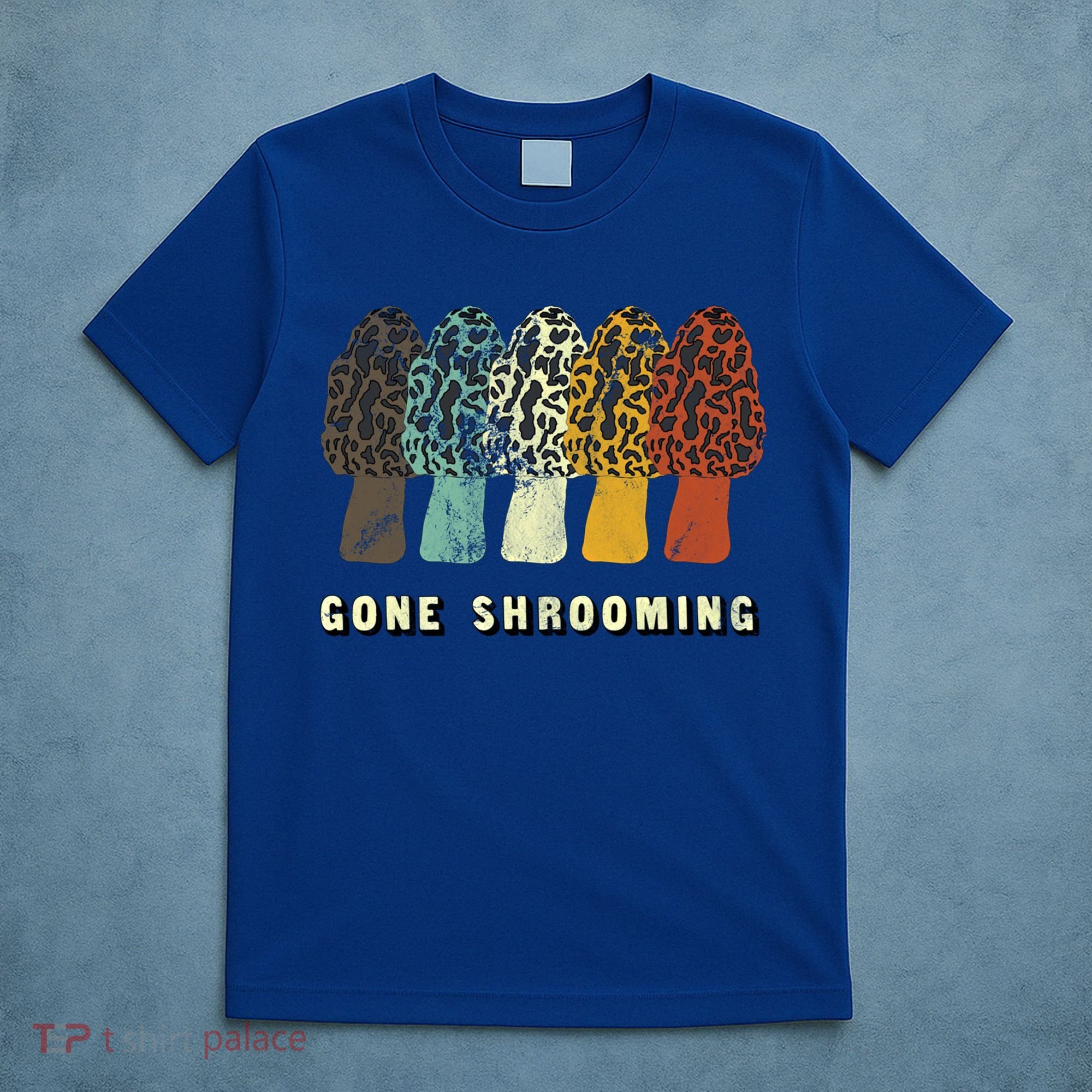 Gone Shrooming Gift Fun Mushroom Hunters Gift T-Shirt