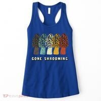 Gone Shrooming Gift Fun Mushroom Hunters Gift Women's Tank Top thumb 0