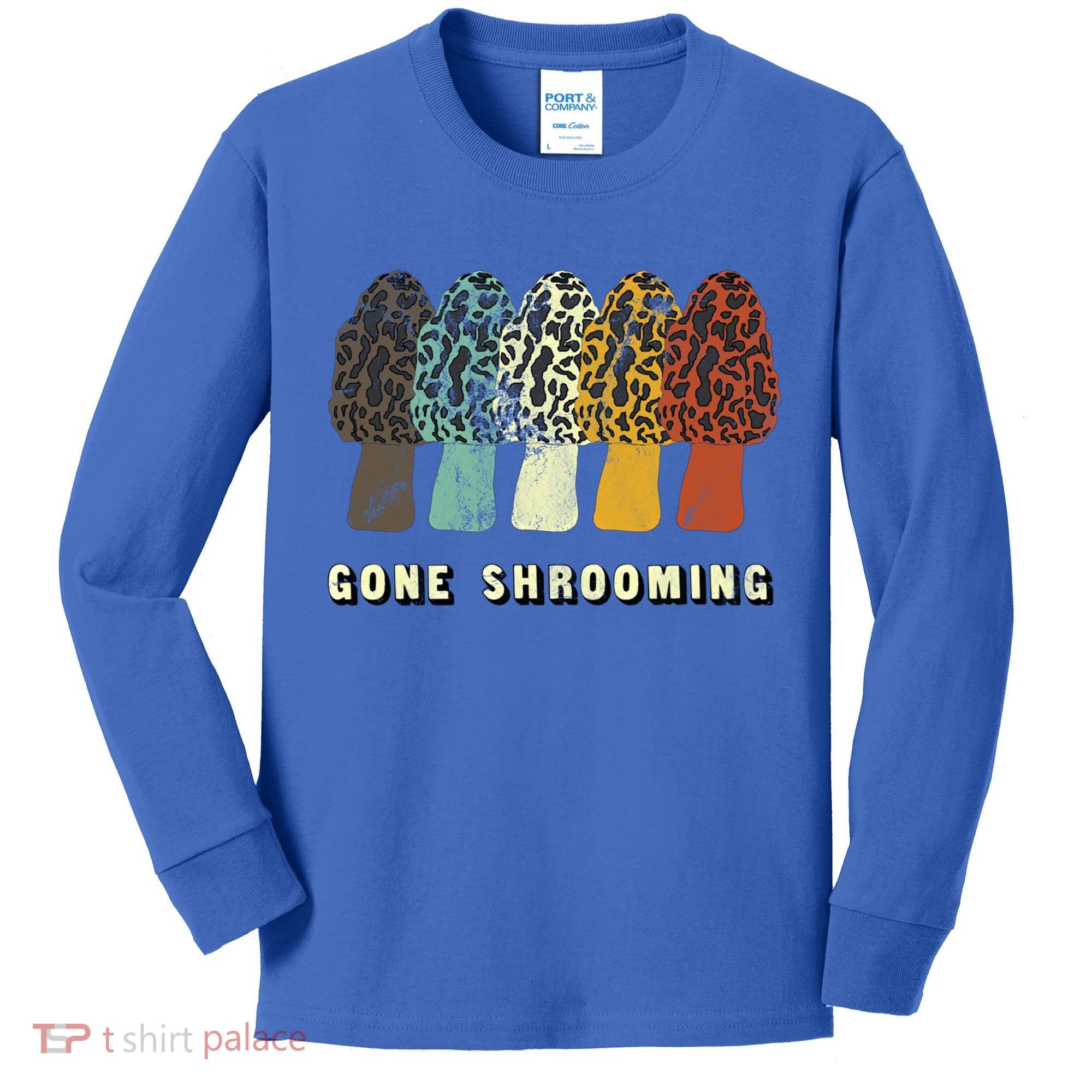 Gone Shrooming Gift Fun Mushroom Hunters Gift Kids Long Sleeve Shirt