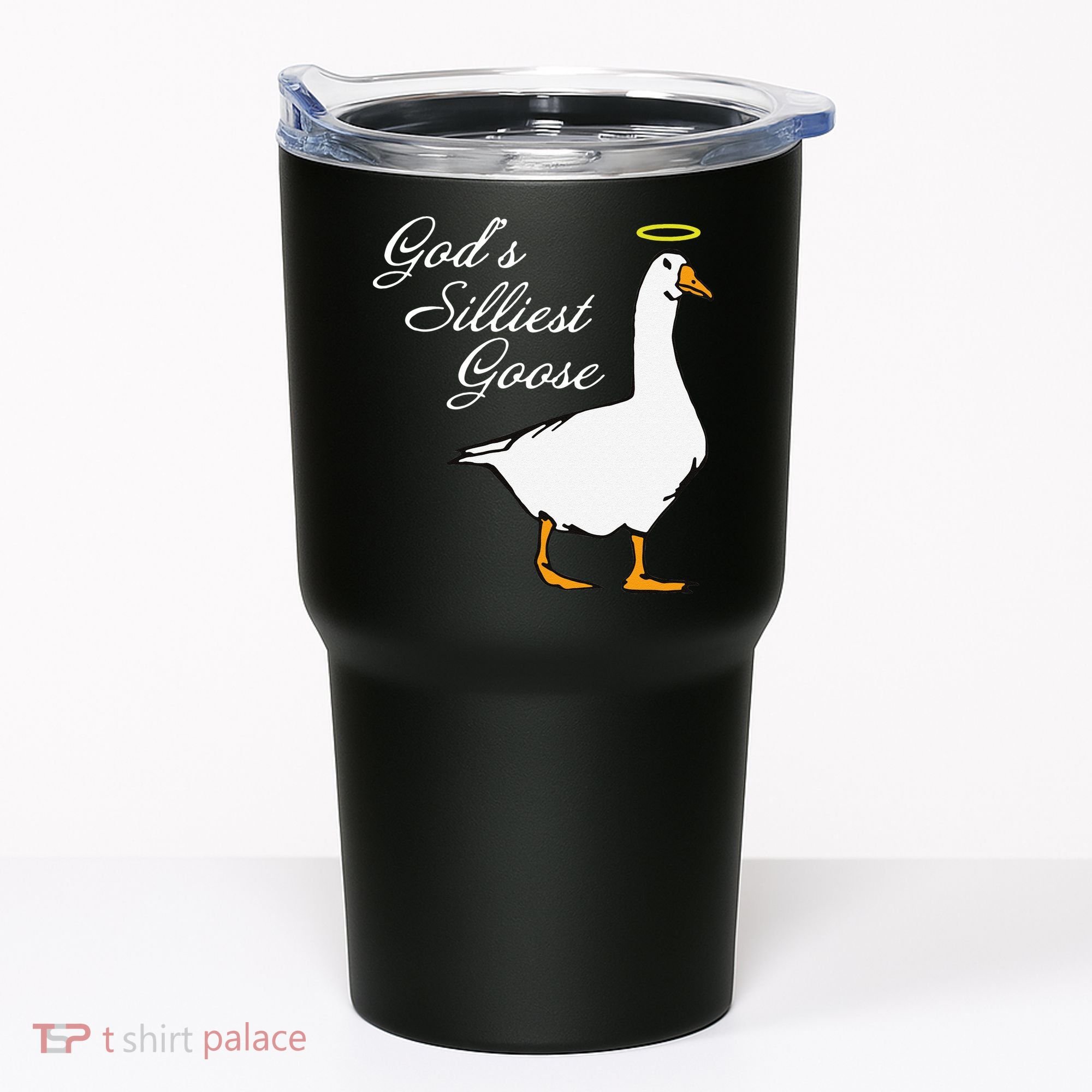 God's Silliest Goose Funny Tumbler